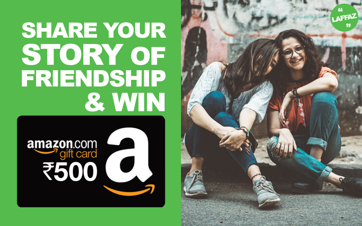Share Your Story Of Friendship Win Inr 500 Amazon Gift Voucher