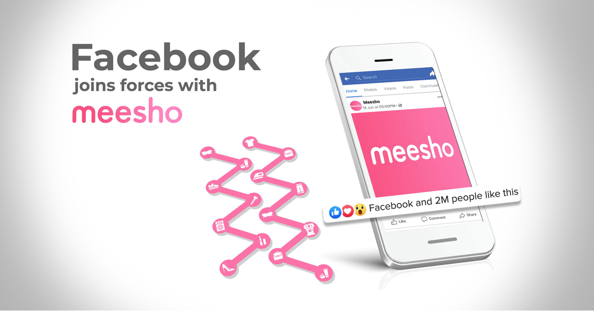 Facebook Invests in Indian Social Commerce Startup Meesho