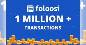 UAE's Foloosi Crosses AED 1 Mn Bi-Annual Gross Transaction Value