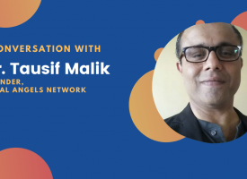 Exclusive Interview: Dr. Tausif Malik on how Halal Investment is gaining momentum in the startup ecosystem