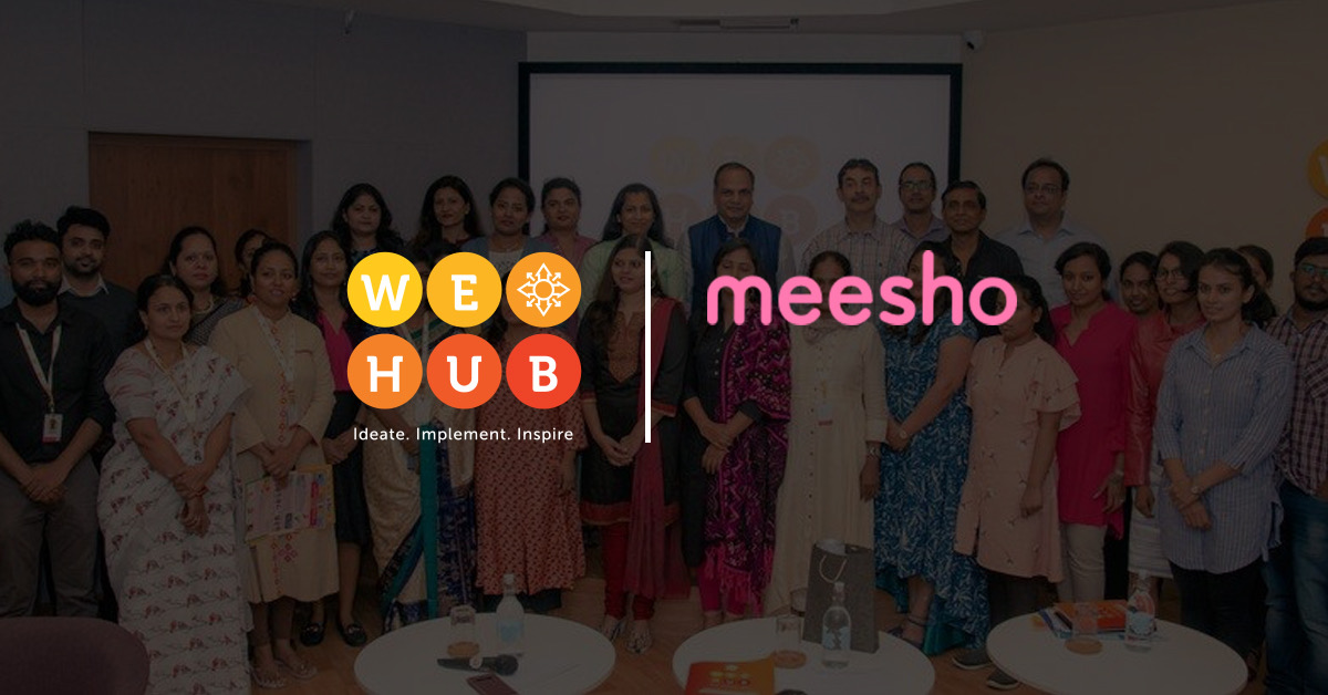 WE HUB partners with Meesho to enable homepreneurs achieve professional identity