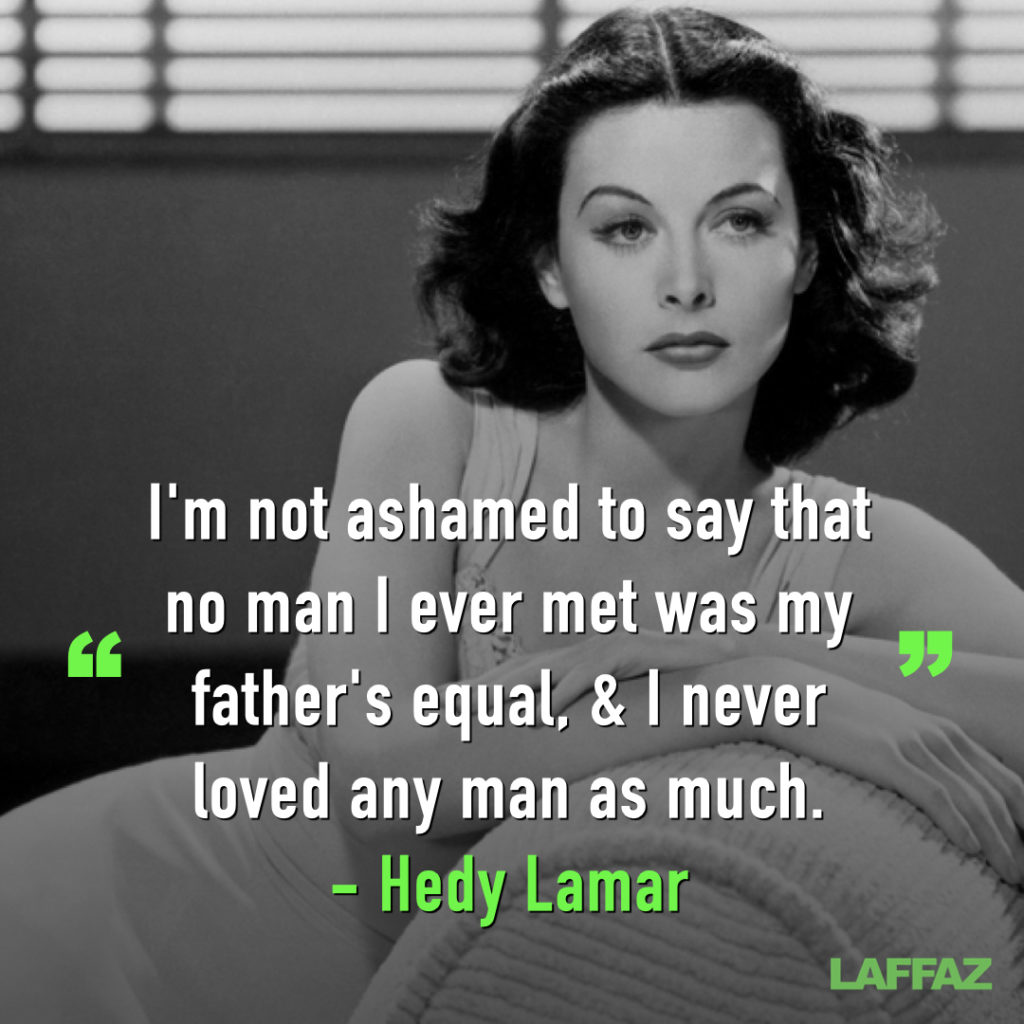 Hedy Lamar quote
