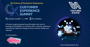 Ventures Avenue to host Customer Experiences Summit in Dubai