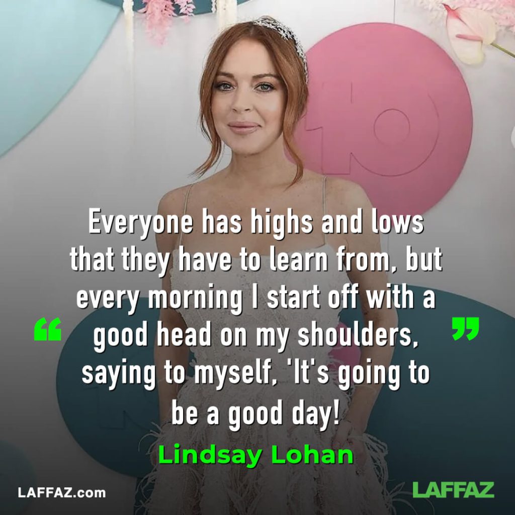 good morning quotes Lindsay Lohan