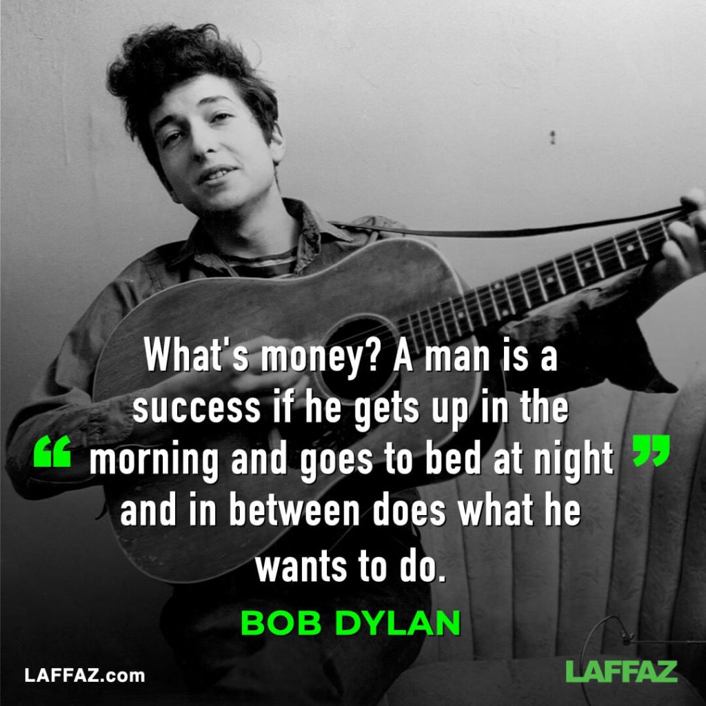 Good morning quote by Bob Dylan