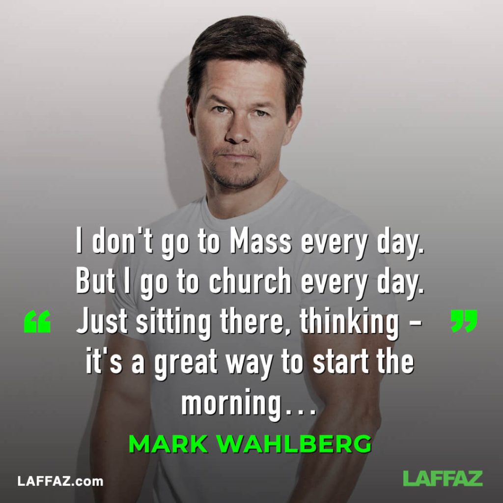 Good morning quotes by the Departed actor - Mark Wahlberg