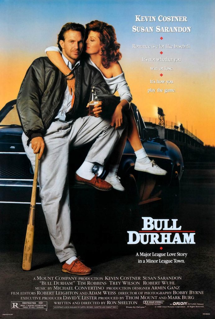 There are some terrific baseball movies that have been made, but Bull Durham is the best of them all. Bull Durham is based on the Durham Bulls, a minor-league baseball team in North Carolina.